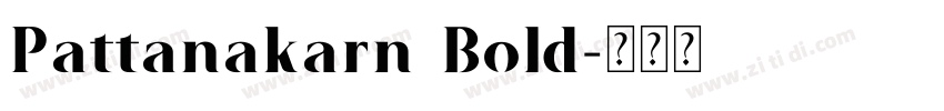 Pattanakarn Bold字体转换